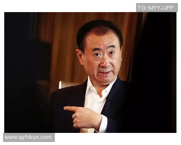 王健林对足球明星的热爱与投资背后的故事揭秘